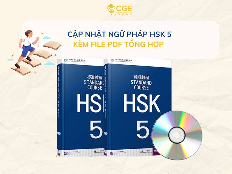 Cập nhật mới 101 điểm ngữ pháp HSK 5, giải thích và file PDF