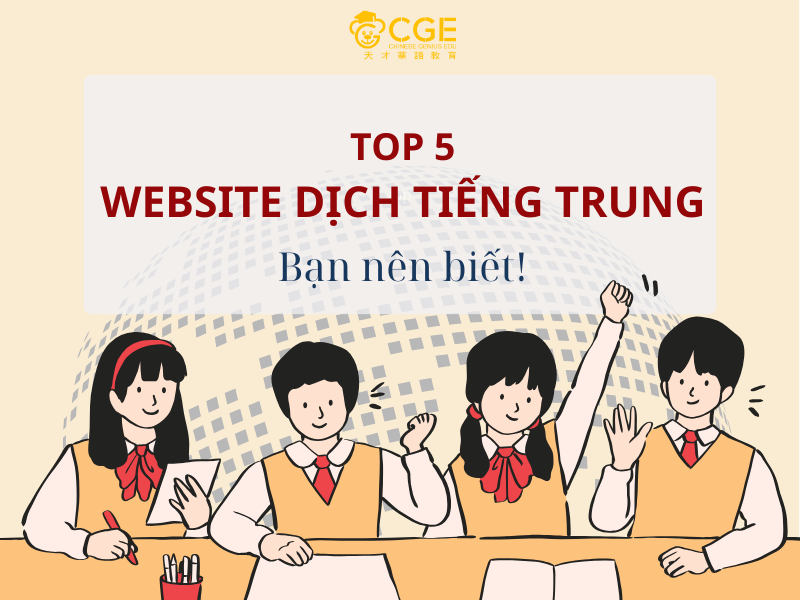 Top 5+ Website Dịch Tiếng Trung Xịn Nhất: Hiểu Ngữ Cảnh, Văn Phong Mượt
