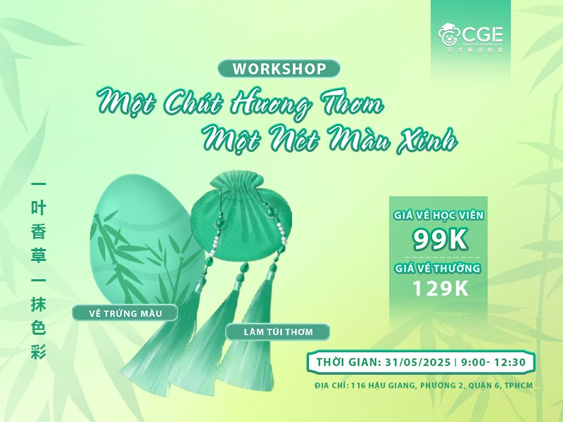 WORKSHOP TẾT ĐOAN NGỌ - MỘT CHÚT HƯƠNG THƠM, MỘT NÉT MÀU XINH